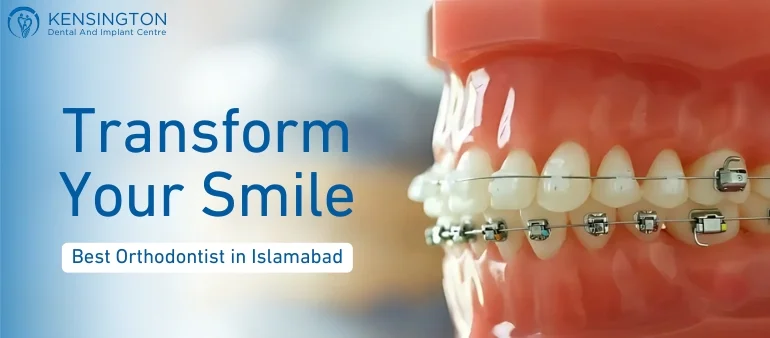 Best Orthodontist in Islamabad